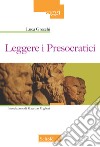 Leggere i presocratici libro