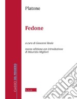 Fedone. Nuova ediz. libro