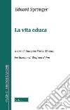 La vita educa libro