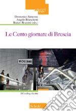 Le Cento giornate di Brescia. Il Covid-19 e la città libro