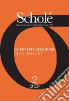 Scholé. Rivista di educazione e studi culturali (2020). Vol. 2: La povertà educativa. Quali risposte? libro di Gaudio A. (cur.)