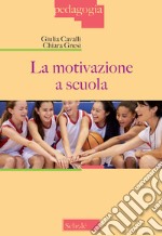 La motivazione a scuola