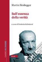 Sull'essenza della verità libro