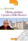 Diritto, giustizia e prassi in Italo Mancini libro di Cascavilla Michele