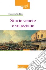 Storie venete e veneziane libro