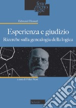 Esperienza e giudizio. Ricerche sulla genealogia della logica libro