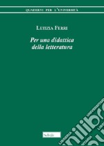 Per una didattica della letteratura libro