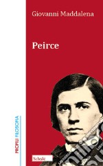 Peirce. Nuova ediz. libro