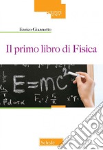 Il primo libro di fisica libro