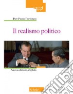 Il realismo politico. Nuova ediz. libro