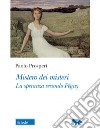 Mistero dei misteri. La speranza secondo Péguy libro