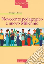 Novecento pedagogico e nuovo millennio