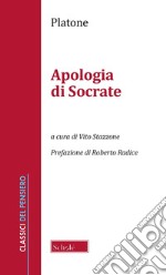 Apologia di Socrate. Nuova ediz.