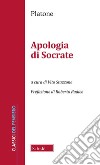 Apologia di Socrate. Nuova ediz. libro