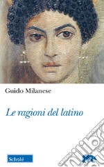 Le ragioni del latino libro