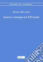 Guerra e strategia nel XXI secolo