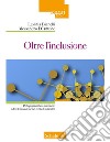 Oltre l'inclusione. Pedagogia criticica, tokenismo e decolonizzazione nei contesti educativi libro