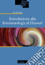 Introduzione alla fenomenologia di Husserl libro