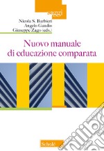 Nuovo manuale di educazione comparata libro