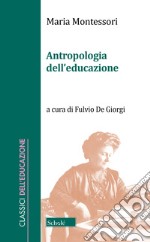 Antropologia dell'educazione libro