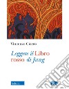 Leggere il «Libro rosso» di Jung libro