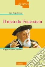 Il metodo Feuerstein. Nuova ediz. libro