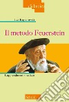 Il metodo Feuerstein. Nuova ediz. libro di Kopciowski Jael