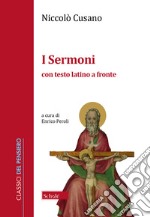 I Sermoni. Testo latino a fronte libro