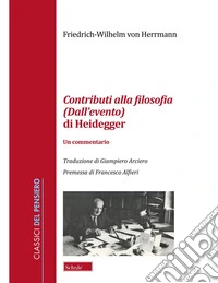 Contributi alla filosofia (Dall'evento) di Heidegger. Un commentario libro