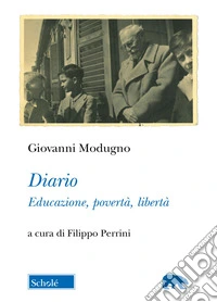 Diario. Educazione, povertà, libertà libro