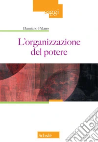 L'organizzazione del potere libro
