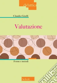 Valutazione. Forme e metodi