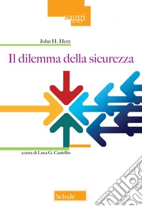 Il dilemma della sicurezza libro