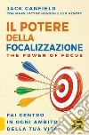 Il potere della focalizzazione libro