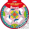 Bellissimi mandala per bambini. Vol. 1: Rosso libro