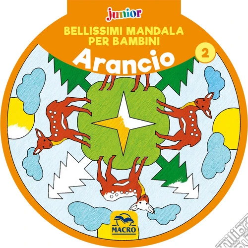 Bellissimi mandala per bambini. Vol. 2: Arancio