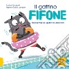 Il gattino fifone. Una favola per gestire le emozioni. Ediz. a colori libro di Bouquet Audrey Lambert Fabien Öckto