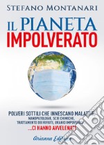 Il pianeta impolverato libro