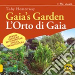 Gaia's garden. L'orto di Gaia