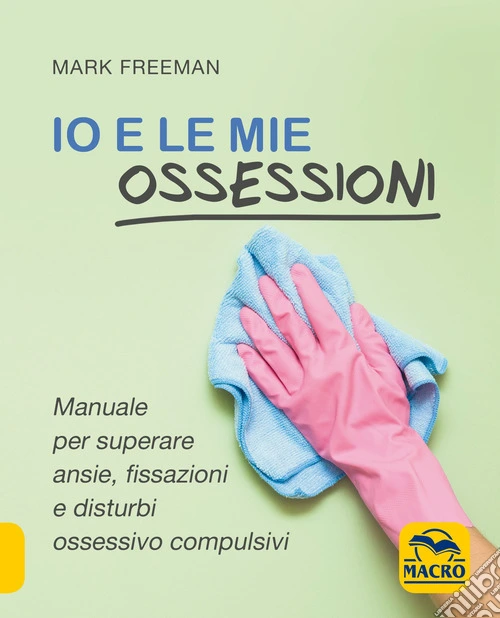 Io e le mie ossessioni