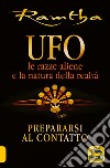 UFO. Le razze aliene e la natura della realtà libro di Ramtha