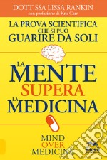 La mente supera la medicina libro