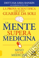 La mente supera la medicina libro