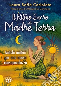 Il ritmo sacro di madre terra libro