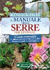 Il manuale delle serre Polytunnel. Nuova ediz. libro