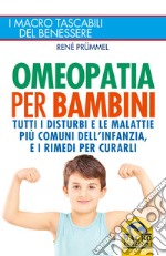 Omeopatia per bambini libro