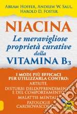 Niacina: le meravigliose proprietà curative della vitamina B3 libro