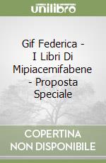 Gif Federica - I Libri Di Mipiacemifabene - Proposta Speciale libro