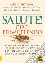 Salute! Cibo permettendo