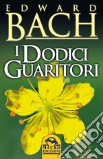 I dodici guaritori libro